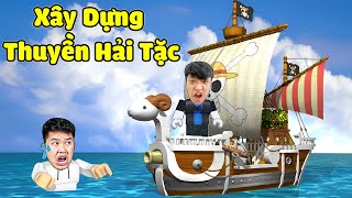 Bun Xây Dựng Thuyền Hải Tặc Để Lên Đường Truy Tìm Kho Báu 637.000 Tỷ Của " TML " !!!