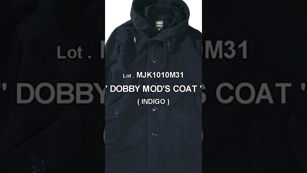 MOMOTARO JEANS インディゴ ドビーモッズコート - YouTube