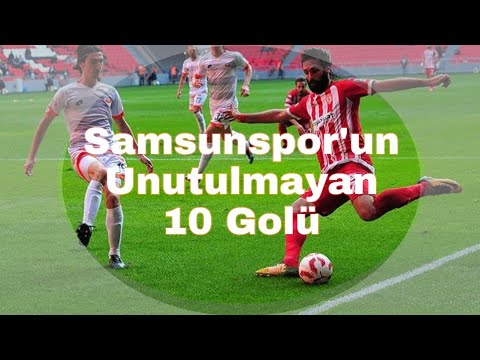 Samsunspor'un Dünden Bugüne Unutulmayan 10 Golü