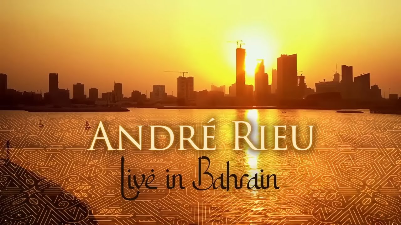 Andr Rieu live in Bahrain