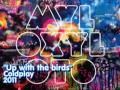 14 - Up with the birds - Coldplay (Official)