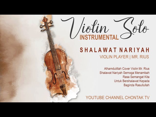 Shalawat Nariyah ( Violin Cover ) Talent Mr. Rius class=