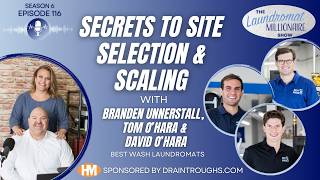 Secrets to Site Selection & Scaling w/Best Wash Laundromats S6E116 The Laundromat Millionaire Show✈️