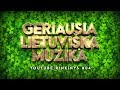 Geriausia Lietuviška Muzika #04 • Lietuviškos Muzikos Rinkinys • Top Dainos