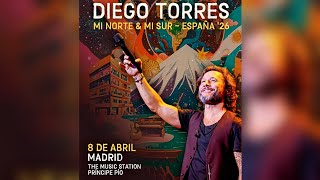 DIEGO TORRES en Madrid🇪🇸 / MI NORTE Y MI SUR TOUR / Resumen Show en Vivo - 8/4/2026