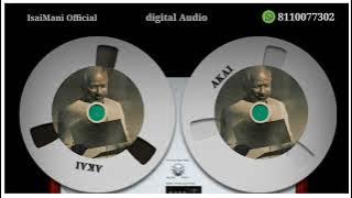 Thopporam Thottilkatti ... Ilayaraja Super Hit Audio Song IsaiMani 