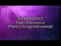 Evanescence - Field Of Innocence (Piano &amp; Strings Instrumental)