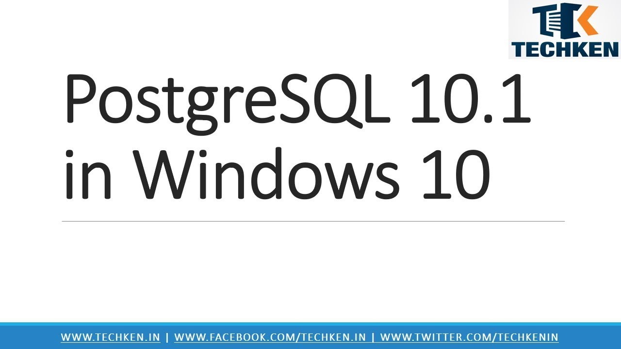 How to Install PostgreSQL 10 & pgAdmin 4 on Windows 10 YouTube