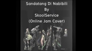 Sandatang Di Nabibili By Skoolservice Online Jam Cover Masterkidrock Jarren Live Sessions