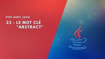 POO avec Java 23 - Classes et Méthodes Abstraites (البرمجة بلغة جافا)