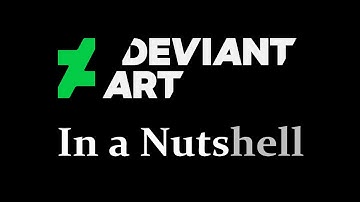 Deviantart In a Nutshell