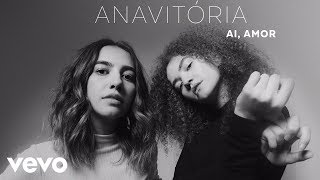 ANAVITÓRIA - Ai, Amor () Resimi