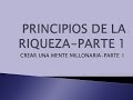 Educación financiera-Principios de la riqueza Parte 1