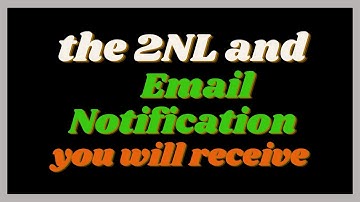 This is the 2NL and Email Notification you will Receive | Sample 2NL