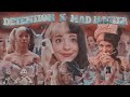 Detention x Mad Hatter (mashup) Melanie Martinez ♡✧