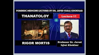 11. THANATOLOGY MUSCLE CHANGES AFTER DEATH PRIMARY FLACCIDITY SECONDARY RELAXATION RIGOR MORTIS