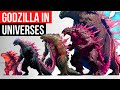 Evolved godzilla in different universes