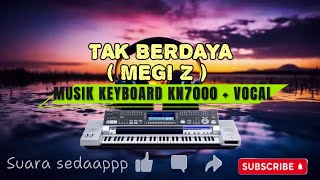 TAK BERDAYA - MUSIK KEYBOARD KN7000 DANGDUT