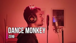 Dance Monkey - Tones and I | Male Cover by ZERØ | with LYRICS