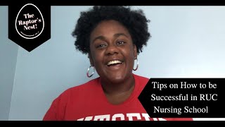 Tips on How to be Successful at RUC Nursing Program
