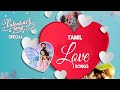 New tamil love feelings songlove and emotional tamil song