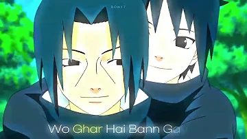 Mujhe Peene Do - Itachi Uchiha Hindi Anime Edit [AMV/EDIT]