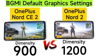 OnePlus Nord CE 2 vs Nord 2 BGMI Default Graphics Settings Comparison Dimensity 900 vs 1200 #bgmi