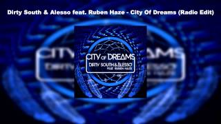 Dirty South &amp; Alesso feat Ruben Haze - City Of Dreams [Radio Edit - Unofficial]