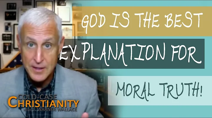 Why Objective Moral Truth Is Best Explained by the Existence of God (Part 1)