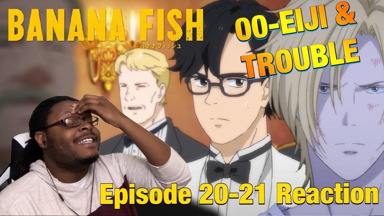Banana Fish Episodes 21 Reaction Eiji To The Rescue Youtube