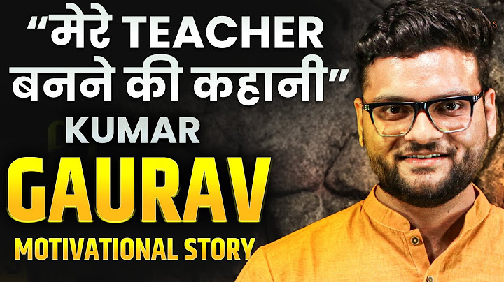 मेरे Teacher बनने की कहानी - Kumar Gaurav Sir @UTKARSHCLASSES13 Josh Talks Hindi
