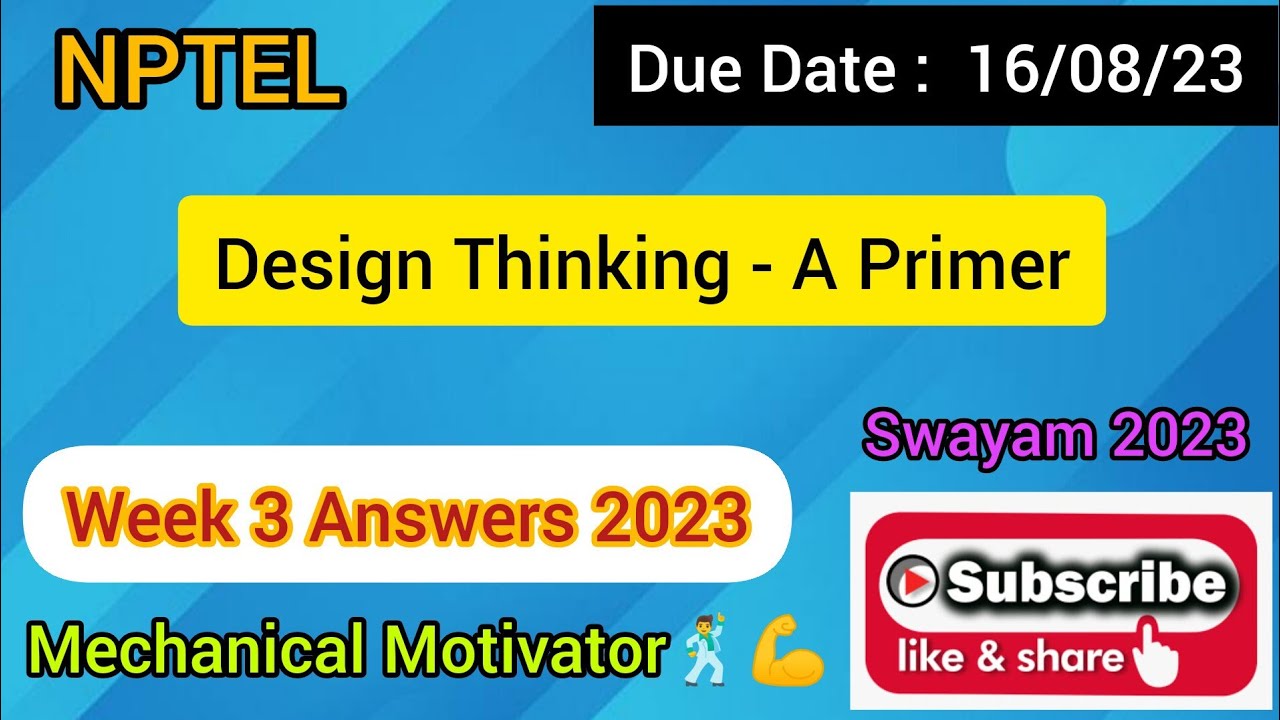 nptel design thinking assignment 3 answers 2022