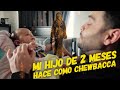 Mi hijo de 2 meses hace como Chewbacca- Vlog #231