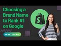 Choosing a Brand Name to RANK #1 on Google - 8 SEO Hacks