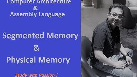 6. CS401 - Memory Segmentation & Physical Memory with Sadiq Ahmed