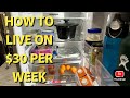 HOW TO LIVE ON $30 PER WEEK