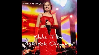 Yıldız Tilbe - Aşk Yok Olmaktır (Harbiye AçıkHava Konseri 09.07.2021) Resimi