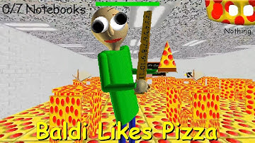 Baldi Likes Pizza - Baldi