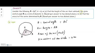Consider the following. ? = 80°, d = 12 m (a) Find the length of the arc that subtends the given ce…