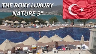 The Roxy Luxury Nature ex  Aurum Exclusive Club 5 Дидим Турция 2019