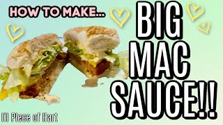 Homemade Big Mac Sauce | lil Piece of Hart | LOW CARB