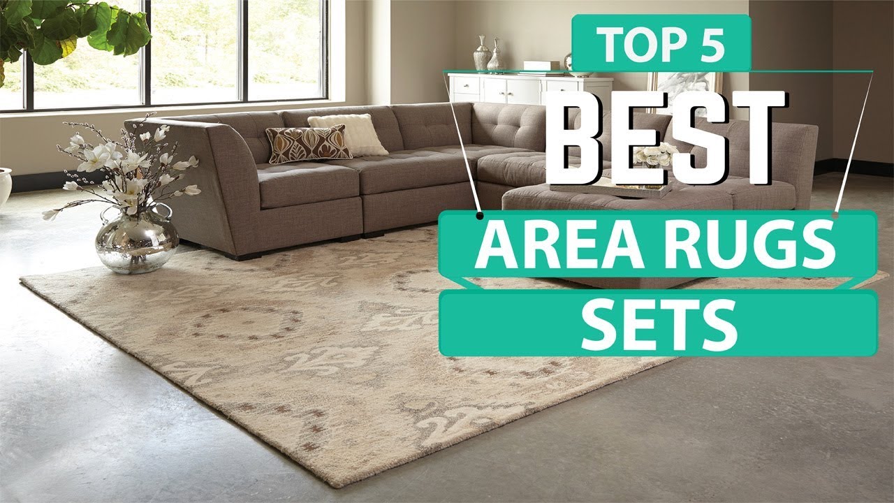 Area Rug Best Area Rugs Sets Review In 2021 Best Budget Area Rugs Buying Guide YouTube