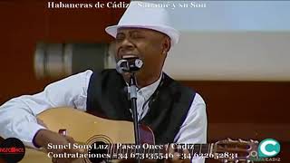 Video thumbnail of "HABANERAS DE CADIZ ( Versión Son Cubano ) Sanamé y su Son"