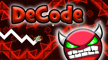 [Geometry Dash] DeCode (Very Easy Demon) by Rek3dge