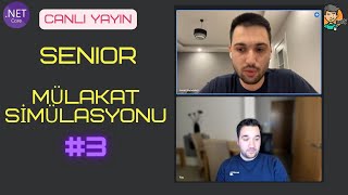 Senior Yazılımcı Mülakatı #3