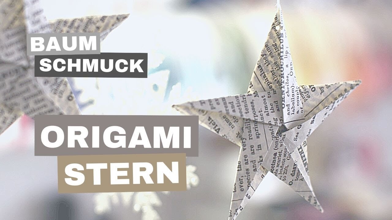 Origami Stern Aus Papier Für Weihnachtsbaum Youtube