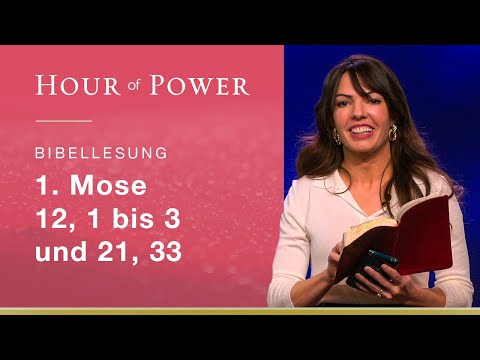 Bibellesung mit Hannah Schuller: 1. Mose 12, 1 bis 3 und 21, 33