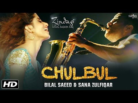 Chulbul (Full Video) : Bilal Saeed & Sana Zulfiqar || Zindagi Kitni Haseen Hay || New Songs 2016