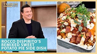 You Have to Try Rocco DiSpirito’s Remixed Sweet Potato Pie Side Dish