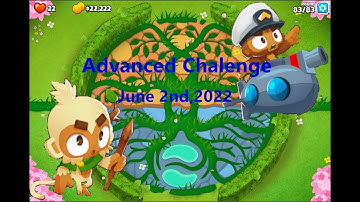 BTD6 Advanced Challenge | June 2nd, 2022 | 14 15 16 with only $1000
